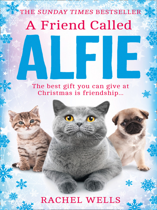 Title details for A Friend Called Alfie by Rachel Wells - Available